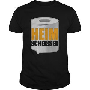 Toilet Paper Heimscheisser Shirt